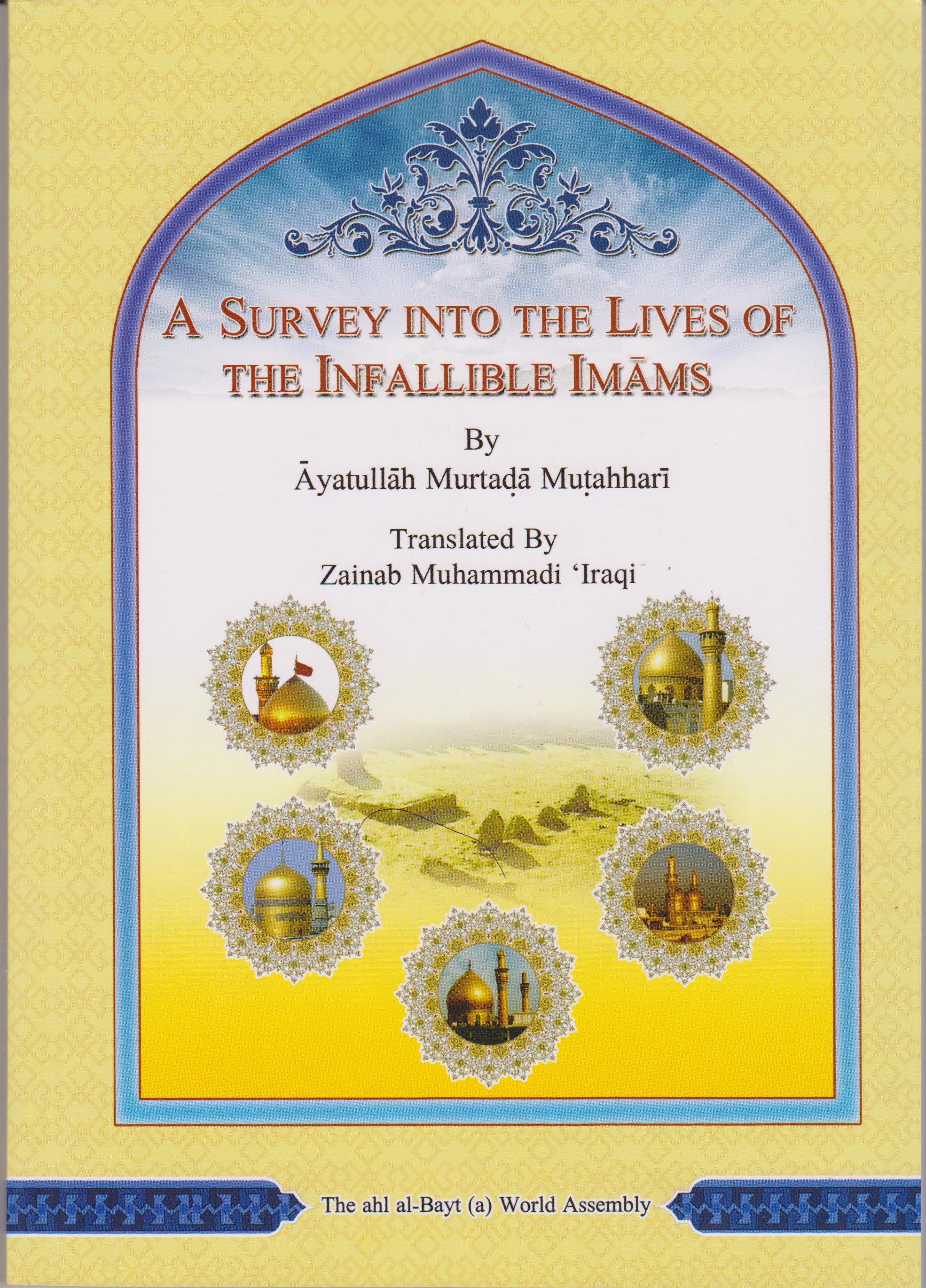 A Survey into the lives of the Infallible Imams - Click Image to Close